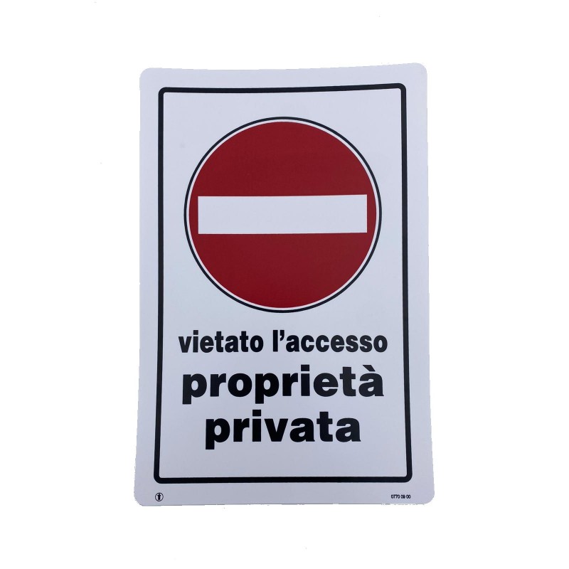CARTELLO VIETATO L'ACCESSO PROPRIETA' PRIVATA 20X30